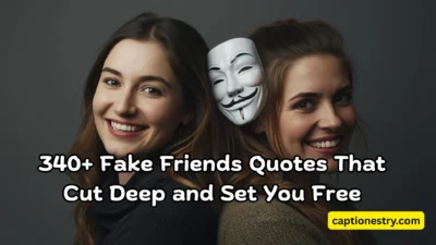 340+ Fake Friends Quotes That Cut Deep and Set You Free