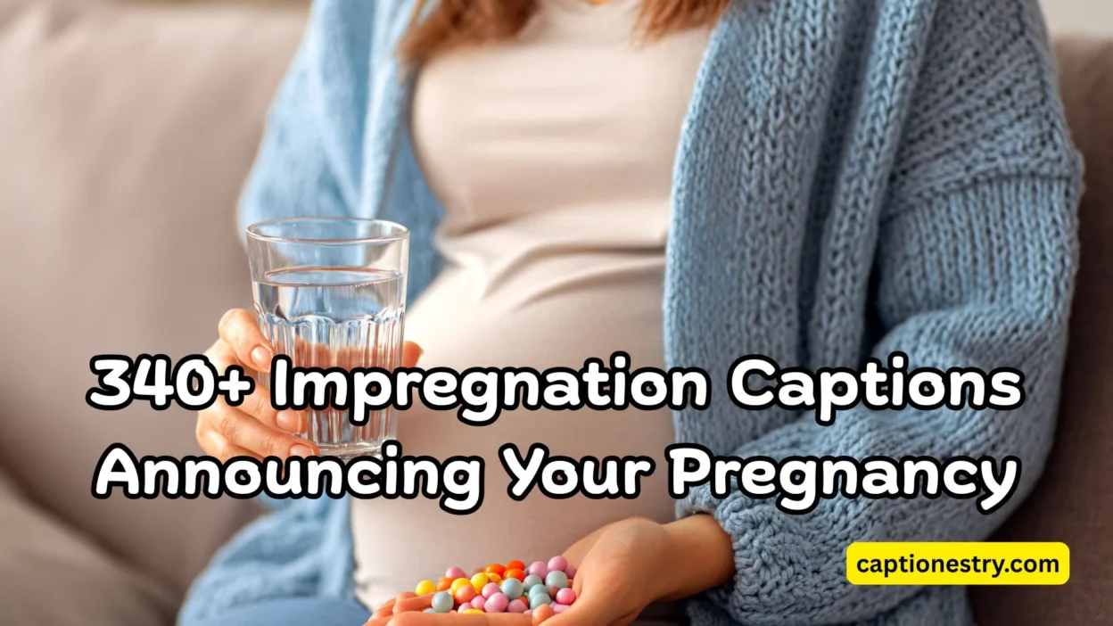 340+ Impregnation Captions Announcing Your Pregnancy