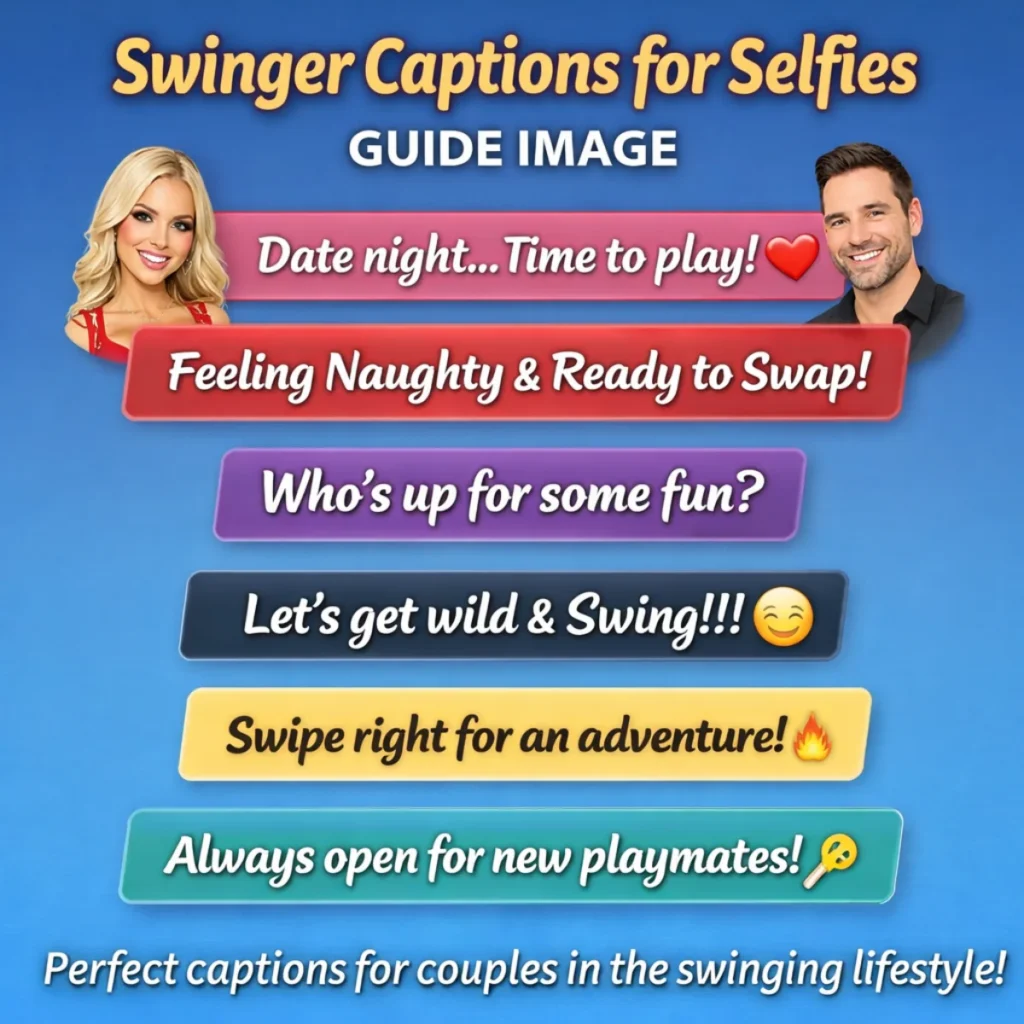 Swinger Captions for Selfies