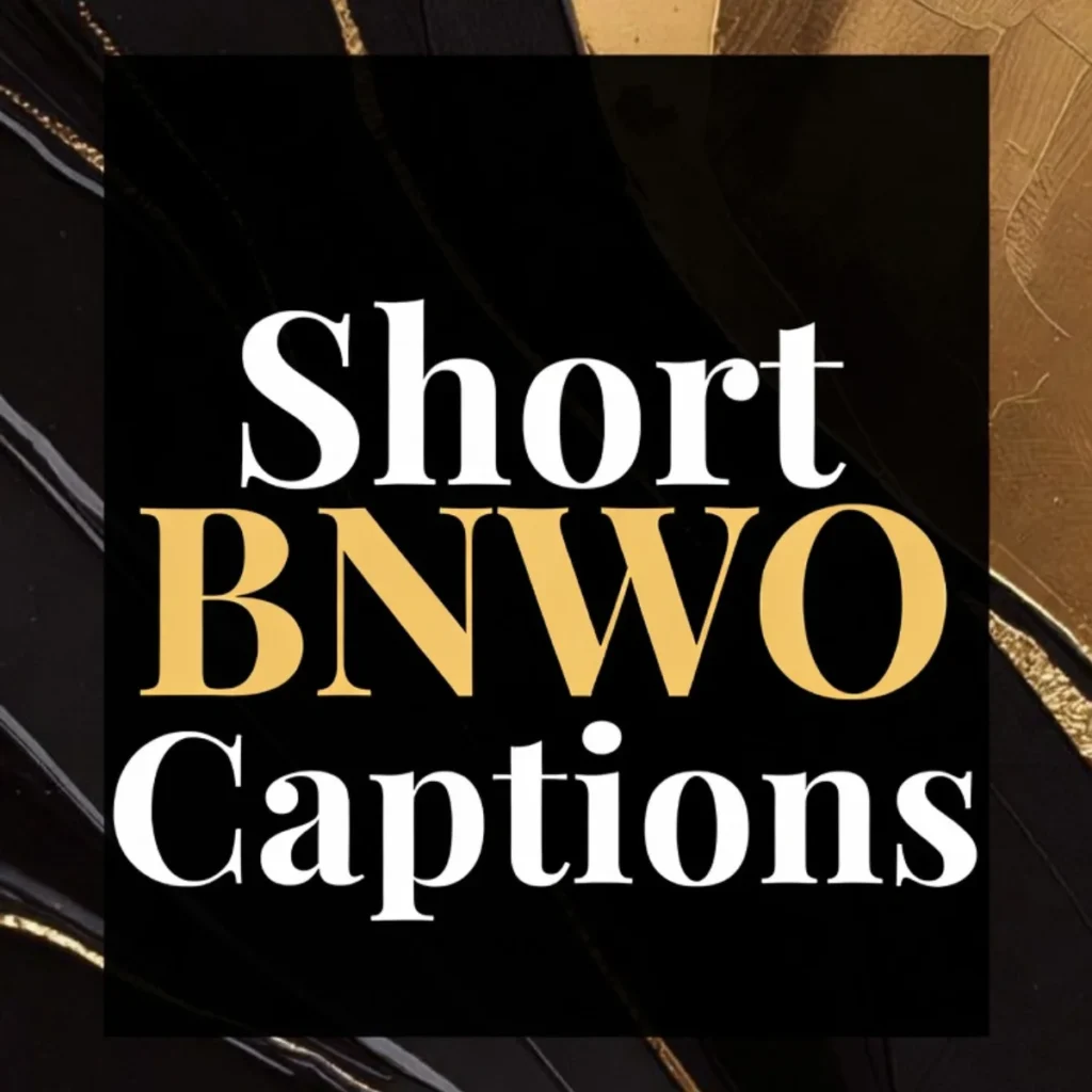 Short BNWO Captions