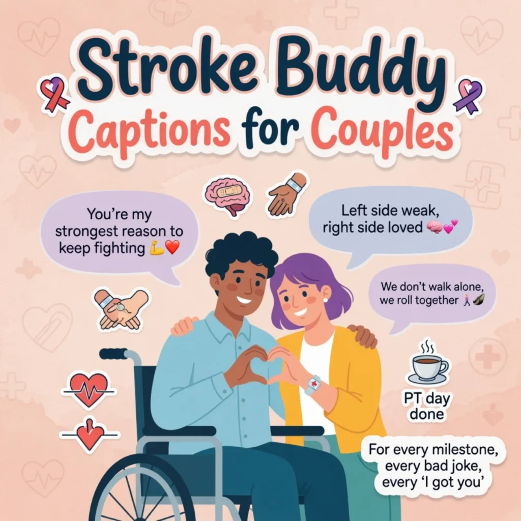 Stroke Buddy Captions for Couples