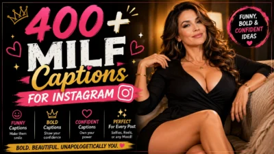 400+ MILF Captions for Instagram Funny, Bold & Confident Ideas
