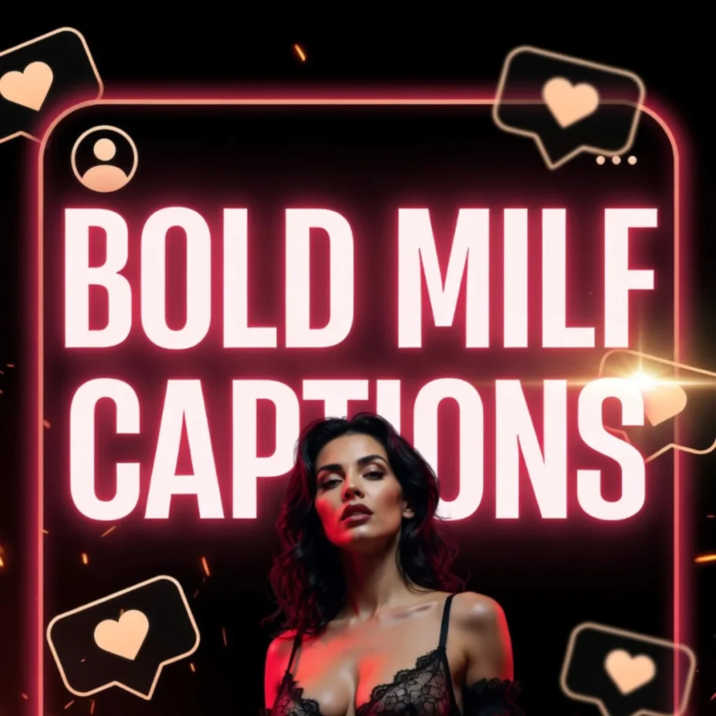Bold MILF Captions