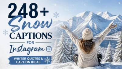 248+ Snow Captions for Instagram: Winter Quotes & Caption Ideas248+ Snow Captions for Instagram: Winter Quotes & Caption Ideas