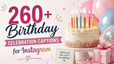 260+ Birthday Celebration Captions for Instagram