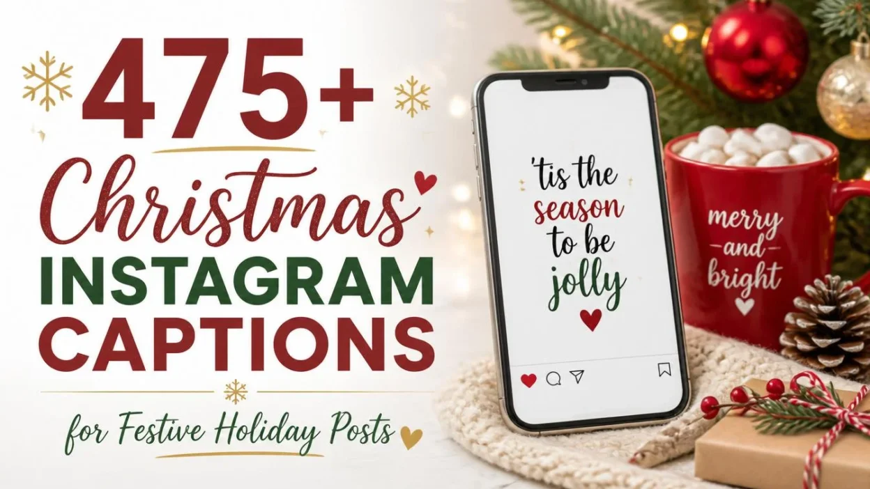 475+ Christmas Instagram Captions for Festive Holiday Posts