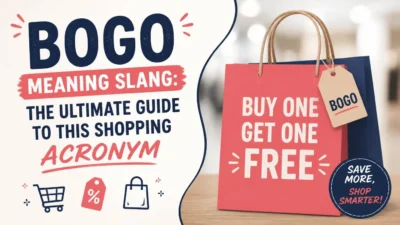 BOGO Meaning Slang: The Ultimate Guide to This Shopping Acronym