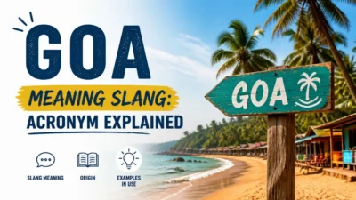 GOA Meaning Slang: Acronym Explained