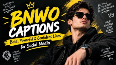 BNWO captions graphic with bold confidence quotes, streetwear style, and powerful attitude messaging