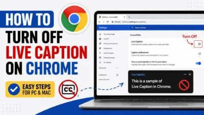How to turn off Live Caption on Chrome using simple Chrome accessibility settings